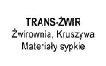 TRANS-ŻWIR Żwirownia, Kruszywa, Materiały sypkie, Warnino