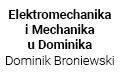 Elektromechanika i Mechanika u Dominika Dominik Broniewski, Trzebicz