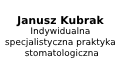 Janusz Kubrak Indywidualna specjalistyczna praktyka stomatologiczna, Szczecin
