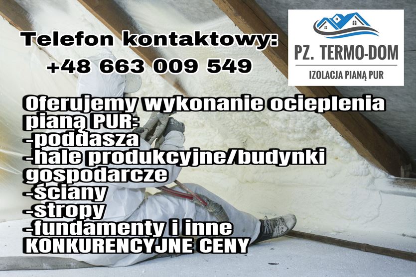 Izolacje termiczne i akustyczne pianką PUR, Termo-Dom Ocieplanie Piana Pur Paweł Żuchowski, Szczecin