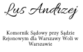 Andrzej Lus Komornik Sądowy przy Sądzie Rejonowym dla Warszawy Woli w Warszawie, Warszawa