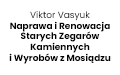 Viktor Vasyuk Naprawa i Renowacja Starych Zegarów Kamiennych i Wyrobów z Mosiądzu, Józefin