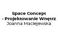 Space Concept- Projektowanie Wnętrz Joanna Maciejewska, Sierpc