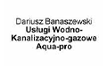 Dariusz Banaszewski Usługi Wodno-Kanalizacyjno-Gazowe Aqua-Pro, Ciechanów