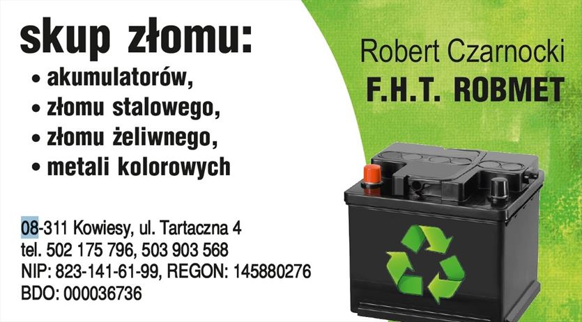 Skup złomu stalowego, żeliwnego i metali kolorowych, Robert Czarnocki F.H.T. Robmet, Kowiesy