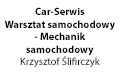 Car-Serwis Warsztat samochodowy - Mechanik samochodowy Krzysztof Ślifirczyk, Wacławów