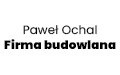 Paweł Ochal Firma budowlana