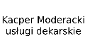 Kacper Moderacki usługi dekarskie, Wola Wierzbowska