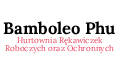 Bamboleo Phu Hurtownia Rękawiczek Roboczych oraz Ochronnych, Targówka