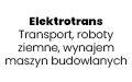 Elektrotrans Transport, roboty ziemne, wynajem maszyn budowlanych, Płock