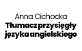 Anna Cichocka Tłumacz przysięgły języka angielskiego, Warszawa