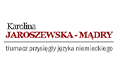 Karolina Jaroszewska Tłumacz przysięgły języka niemieckiego, Legnica
