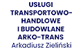 Usługi Transportowo-Handlowe i Budowlane Legnica ARKO-TRANS Arkadiusz Zieliński, Lasowice