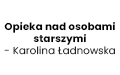 Opieka nad osobami starszymi - Karolina Ładnowska, Legnica