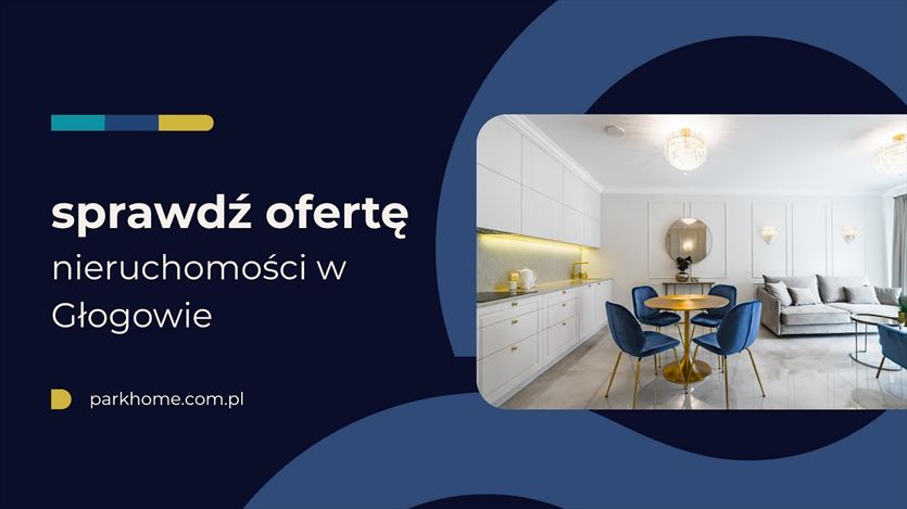 Bezpieczne transakcje kupna, sprzedaży i wynajmu nieruchomości , Park Home sp. z o.o., Głogów