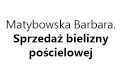 Matybowska Barbara. Sprzedaż bielizny pościelowej, Opole